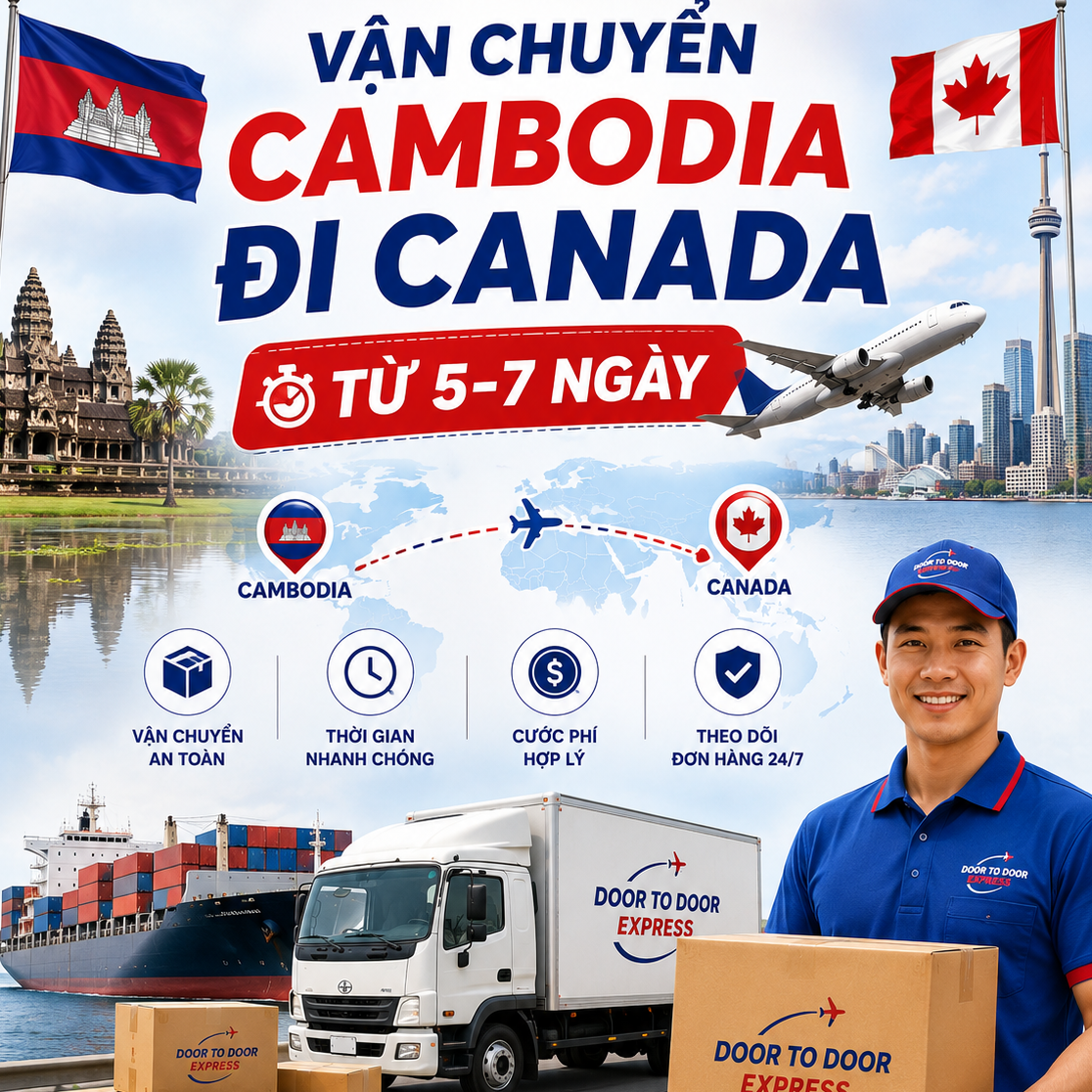 Vận Chuyển Cambodia Đi Canada - Từ 5-7 Ngày